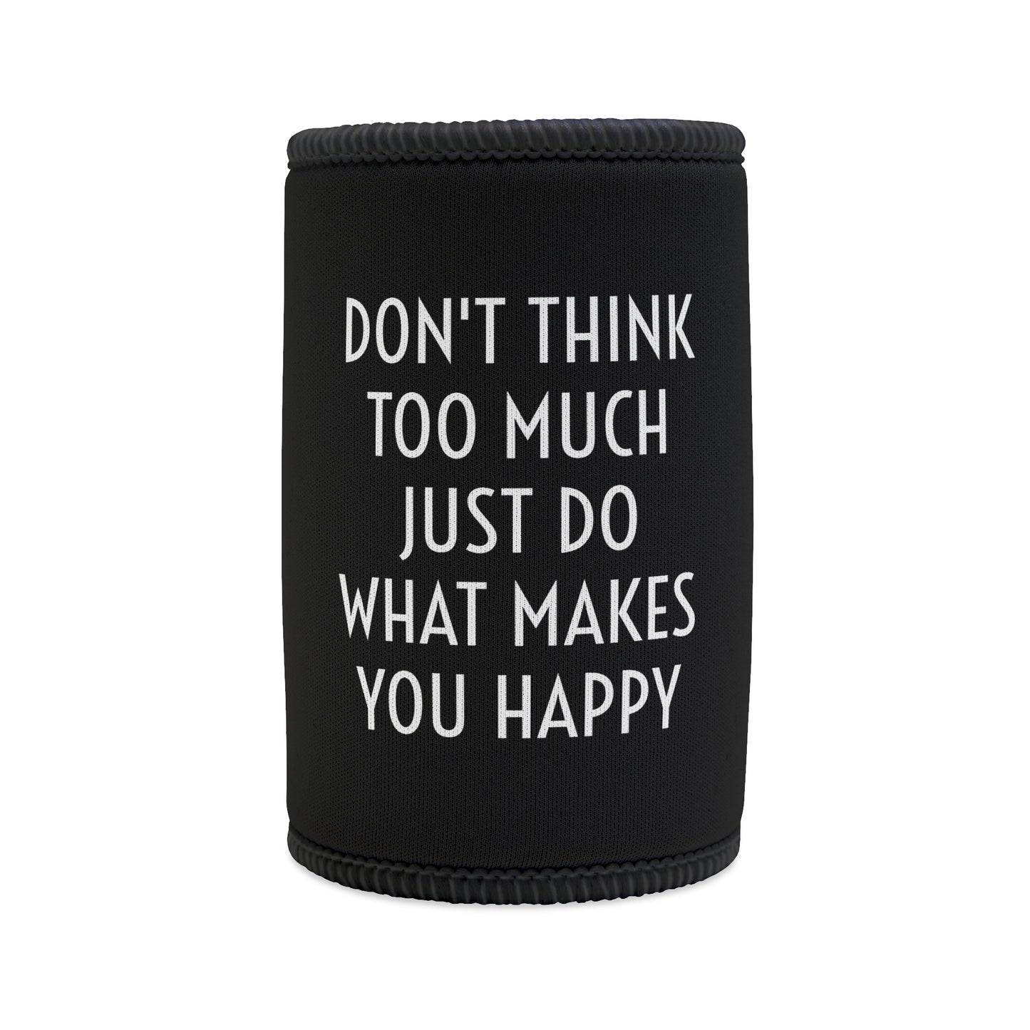 THINK HAPPY POSITIVITEE COOLER