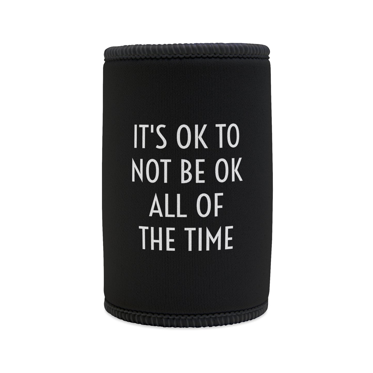 IT'S OKAY POSITIVITEE COOLER