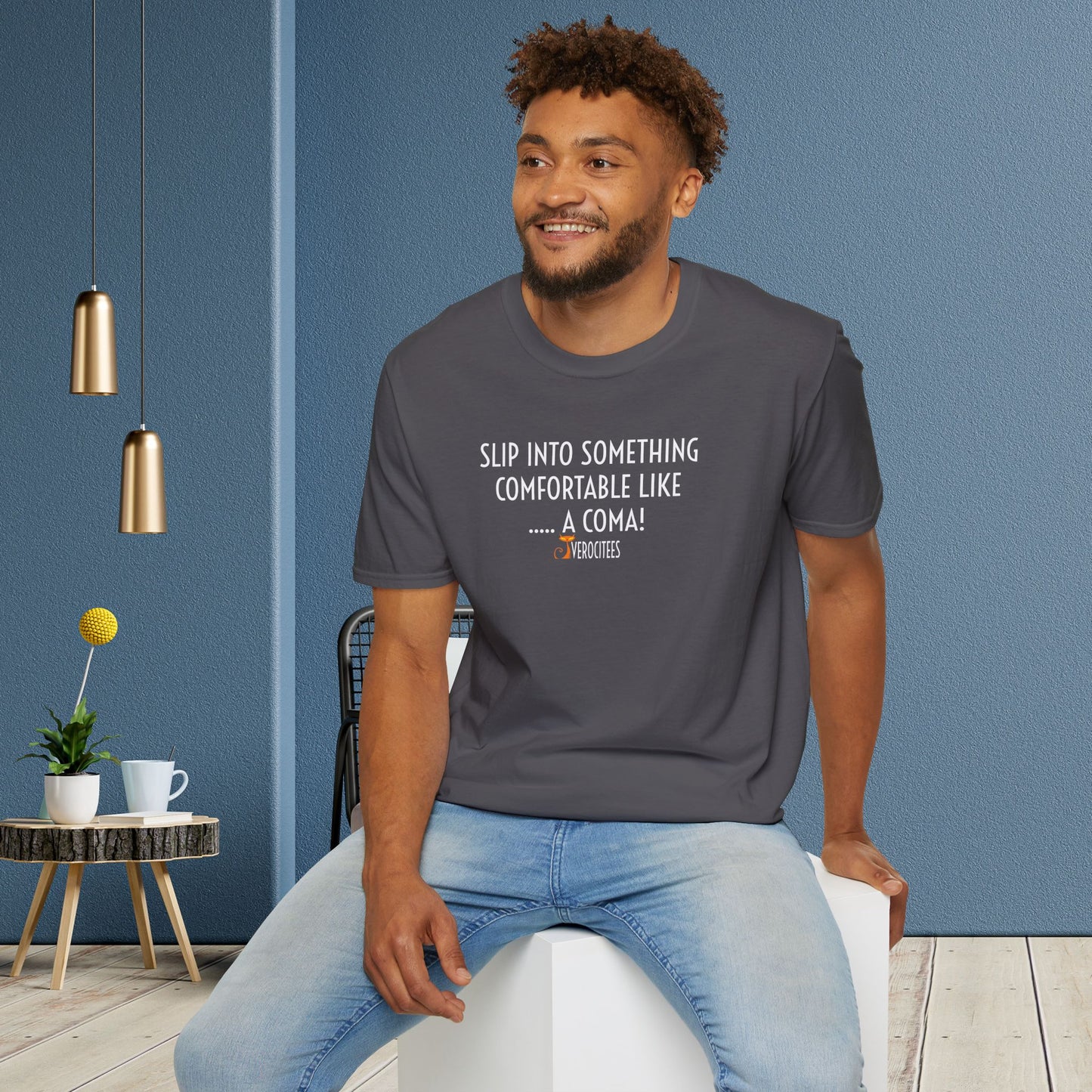 COMFORTABLE COMA INSULTEE