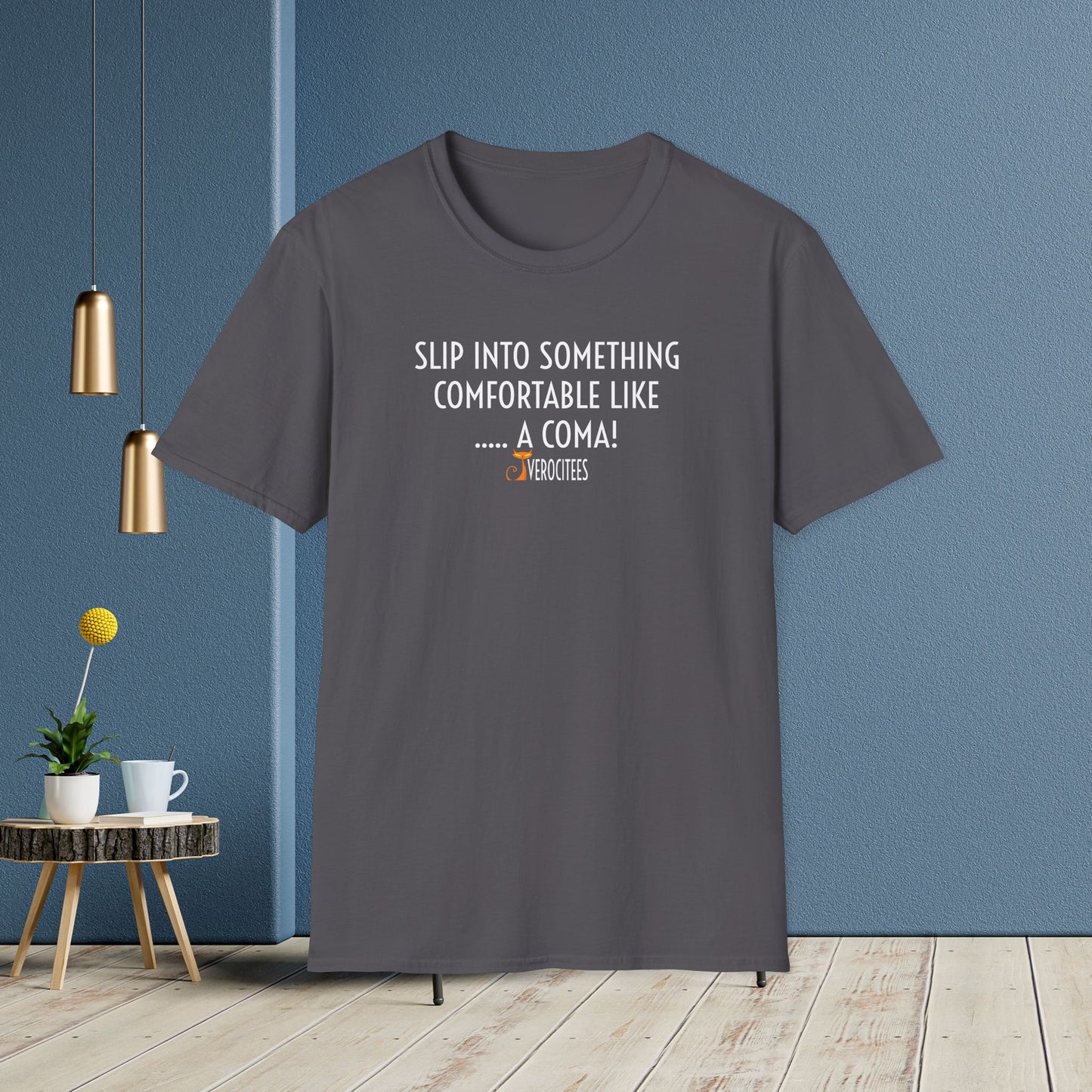 COMFORTABLE COMA INSULTEE