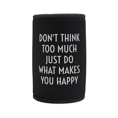 THINK HAPPY POSITIVITEE COOLER