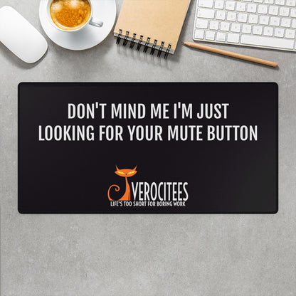 MUTED MINDER INSULTEES DESK MAT