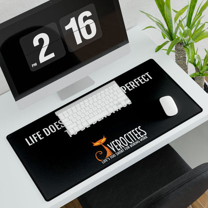 BEAUTIFUL PERFECTION POSITIVITEES DESK MAT