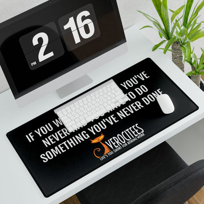 I WANT IT ACTUALITEES DESK MAT