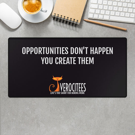 CREATIVE OPPORTUNITY POSITIVITEES DESK MAT