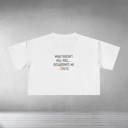 DISSAPOINTING KILL CROP INSULTEE