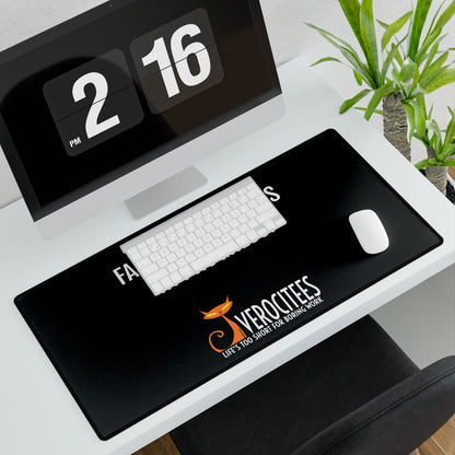 FAILING SUCCESSFULLY POSITIVITEES DESK MAT