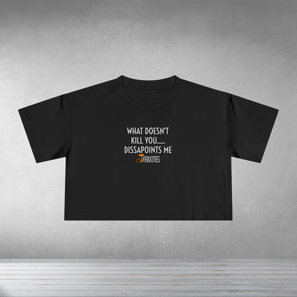 DISSAPOINTING KILL CROP INSULTEE