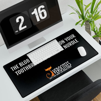 TOOTHBRUSH BLOB SMARTEES DESK MAT