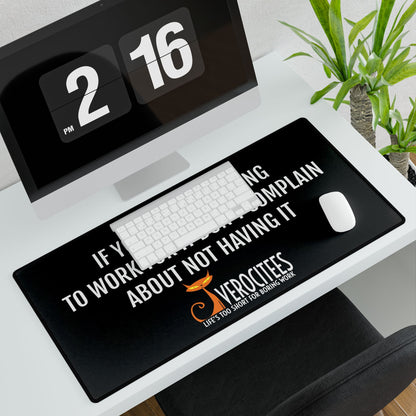 COMPLAINTS WORKER ACTUALITEES DESK MAT