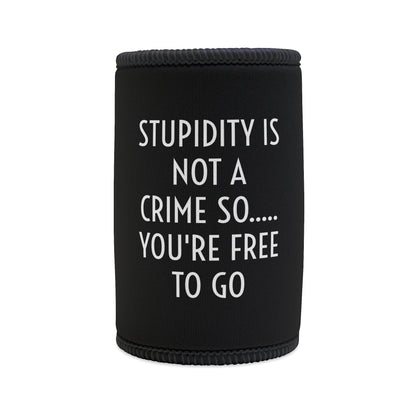 STUPID CRIMES INSULTEE COOLER