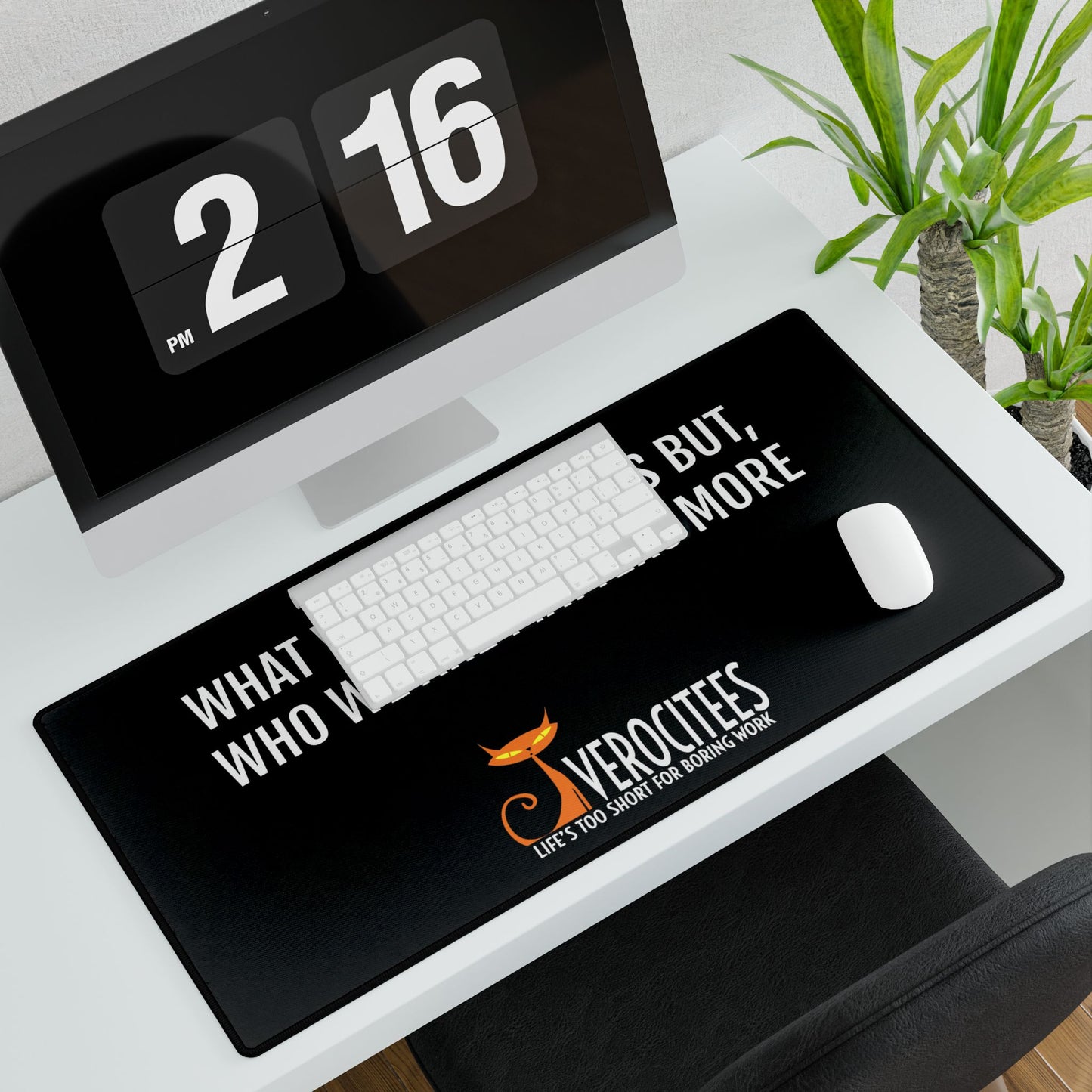 MATTERS MORE POSITIVITEES DESK MAT