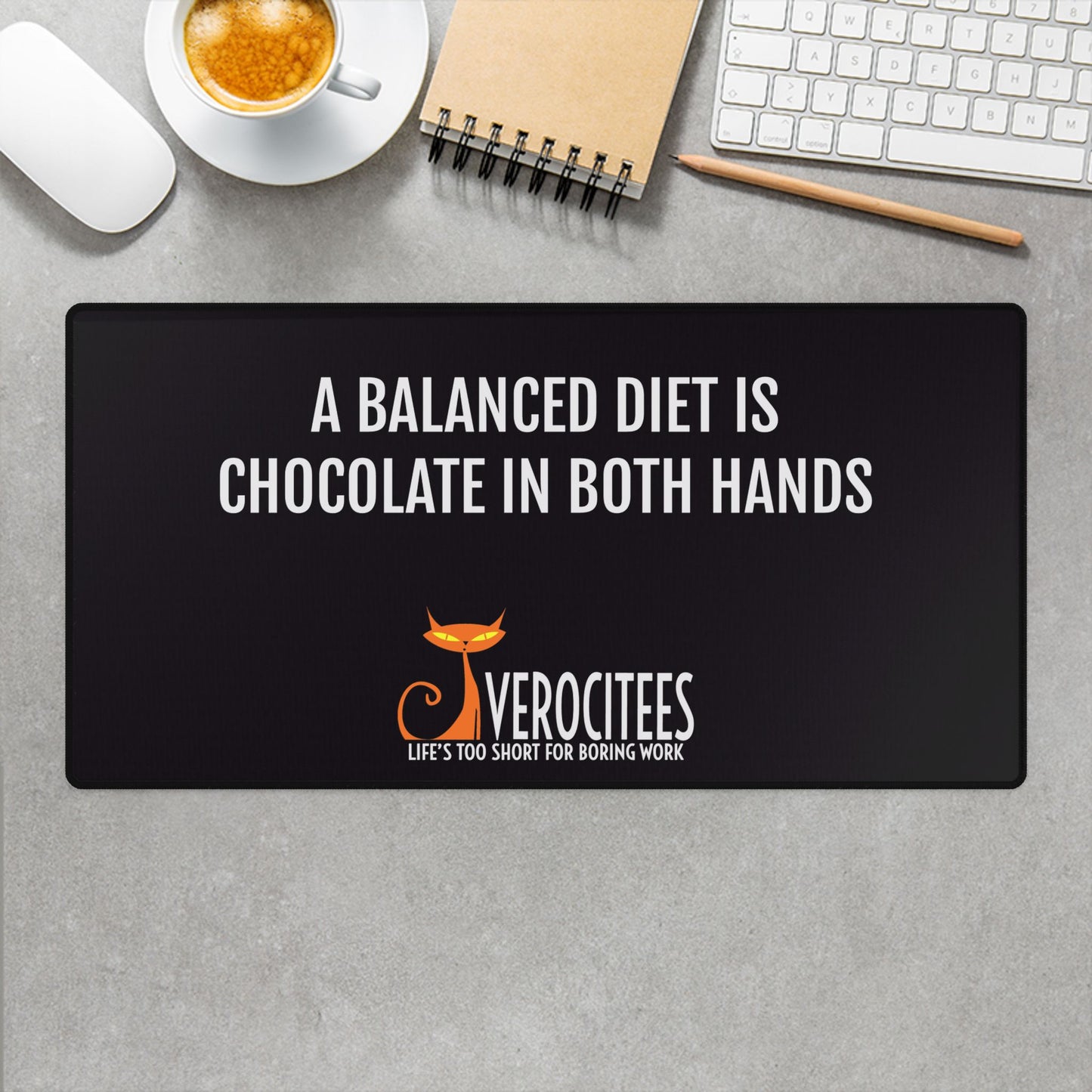 DIET CHOCOLATE POSITIVITEES DESK MAT
