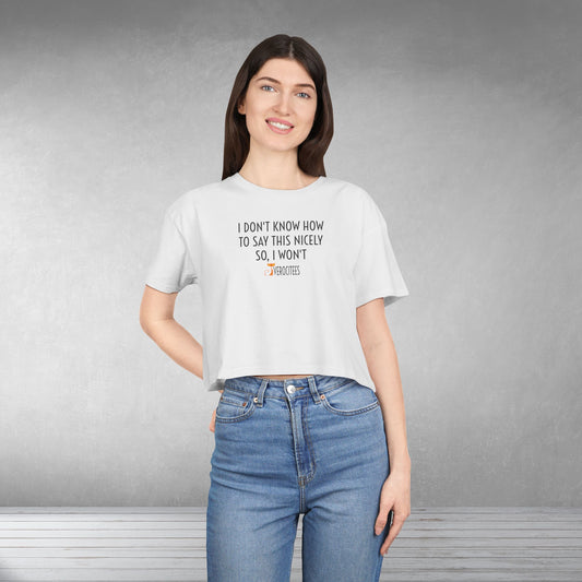 BE NICE CROP INSULTEE