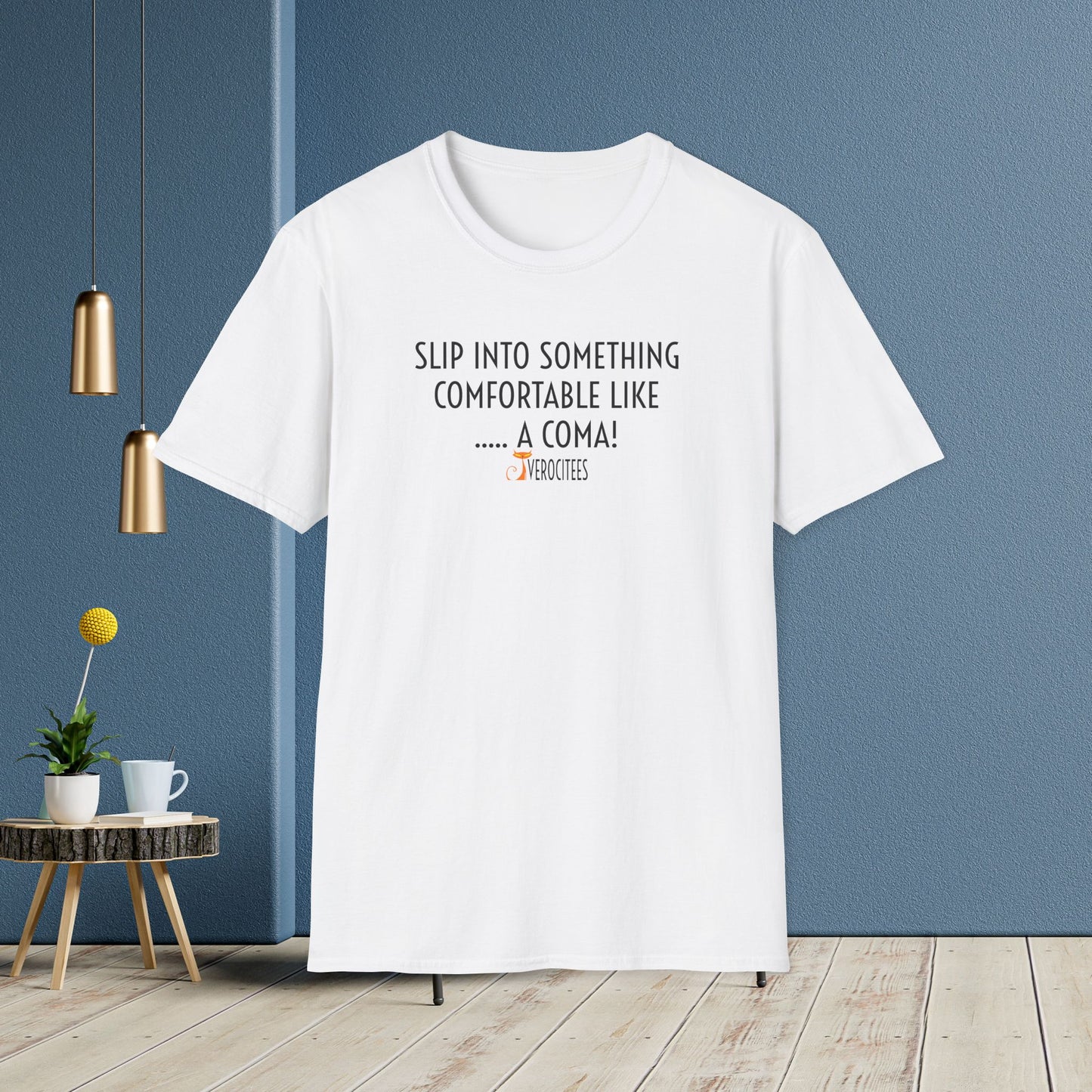 COMFORTABLE COMA INSULTEE