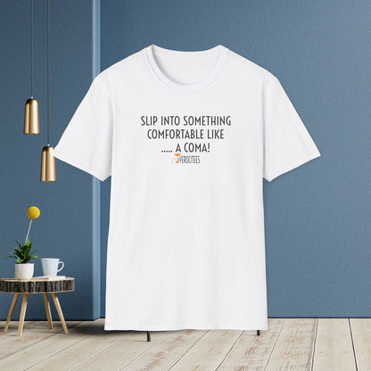 COMFORTABLE COMA INSULTEE