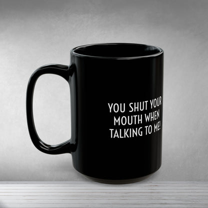 SILENT TALKER INSULTEE COFFEE MUG