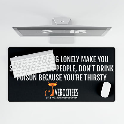 LONELY THIRST ACTUALITEES DESK MAT