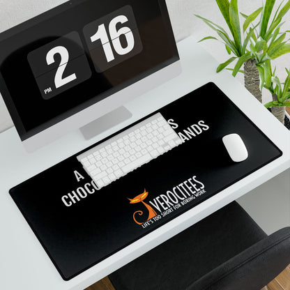 DIET CHOCOLATE POSITIVITEES DESK MAT